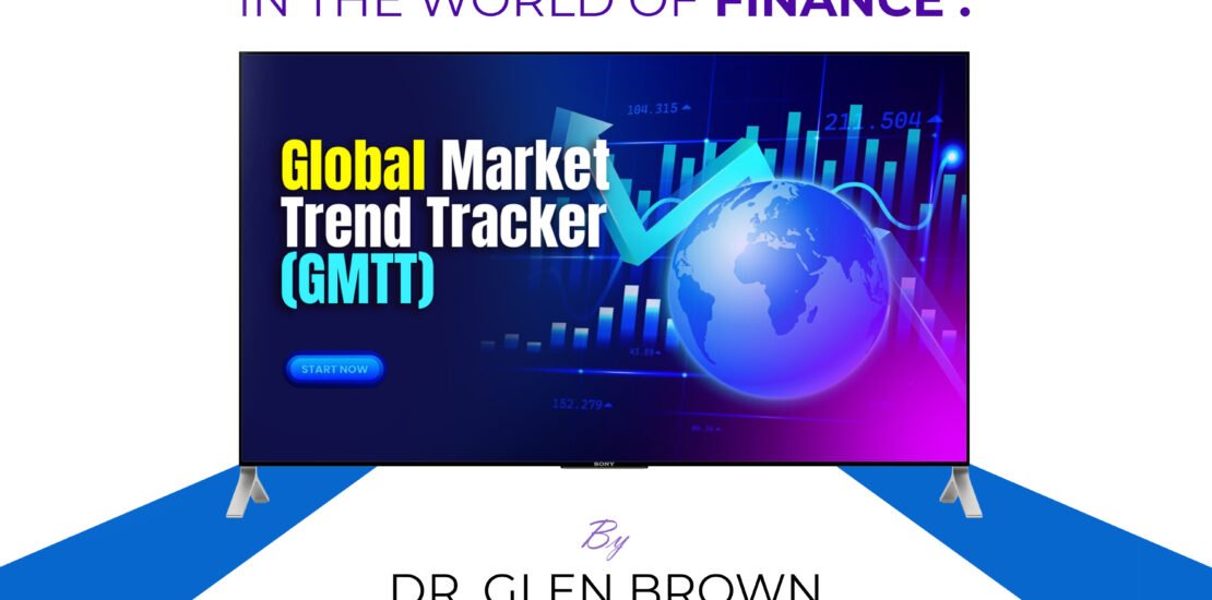 Global Market Trend Tracker (GMTT) - Navigate the Financial Markets with Expertise